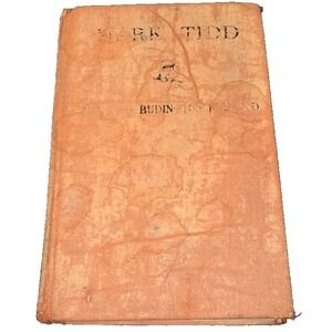 Mark Tidd His Adventures, Strategies Clarence Budington Kelland 1913 1st Edition